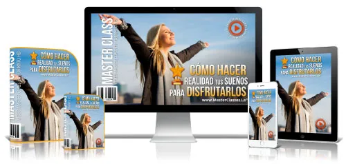 CÓMO HACER REALIDAD TUS SUEÑOS PARA DISFRUTARLOS